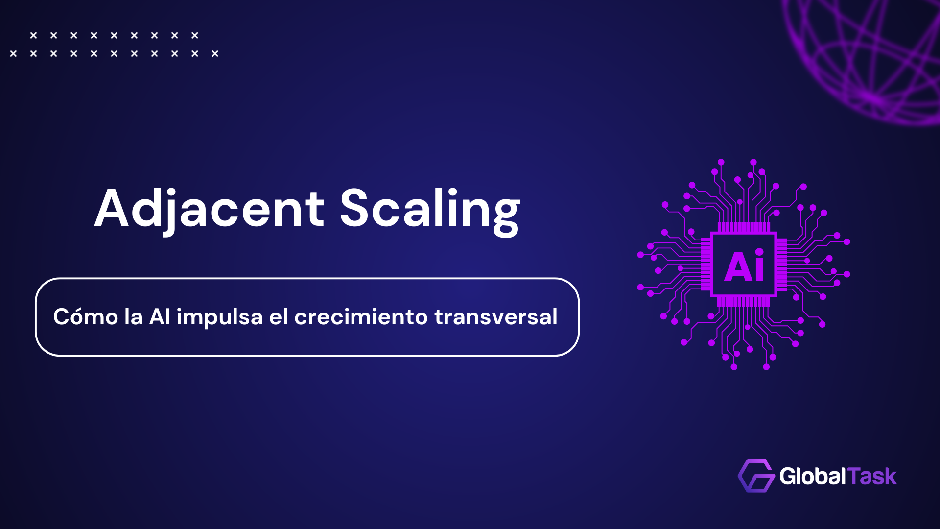 Adjacent Scaling: cómo la AI impulsa el crecimiento transversal