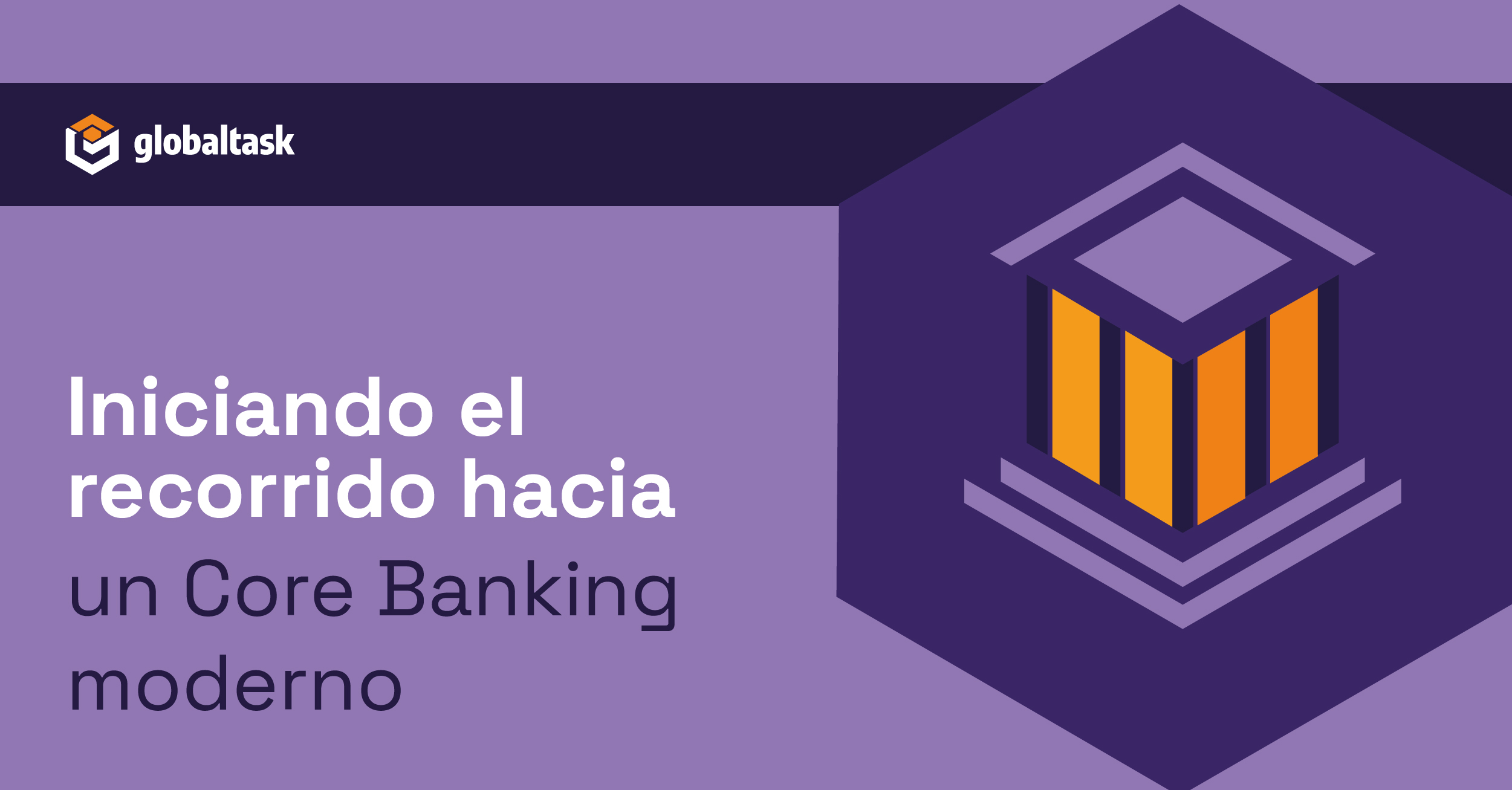 Core banking: adaptándose al cambio de época