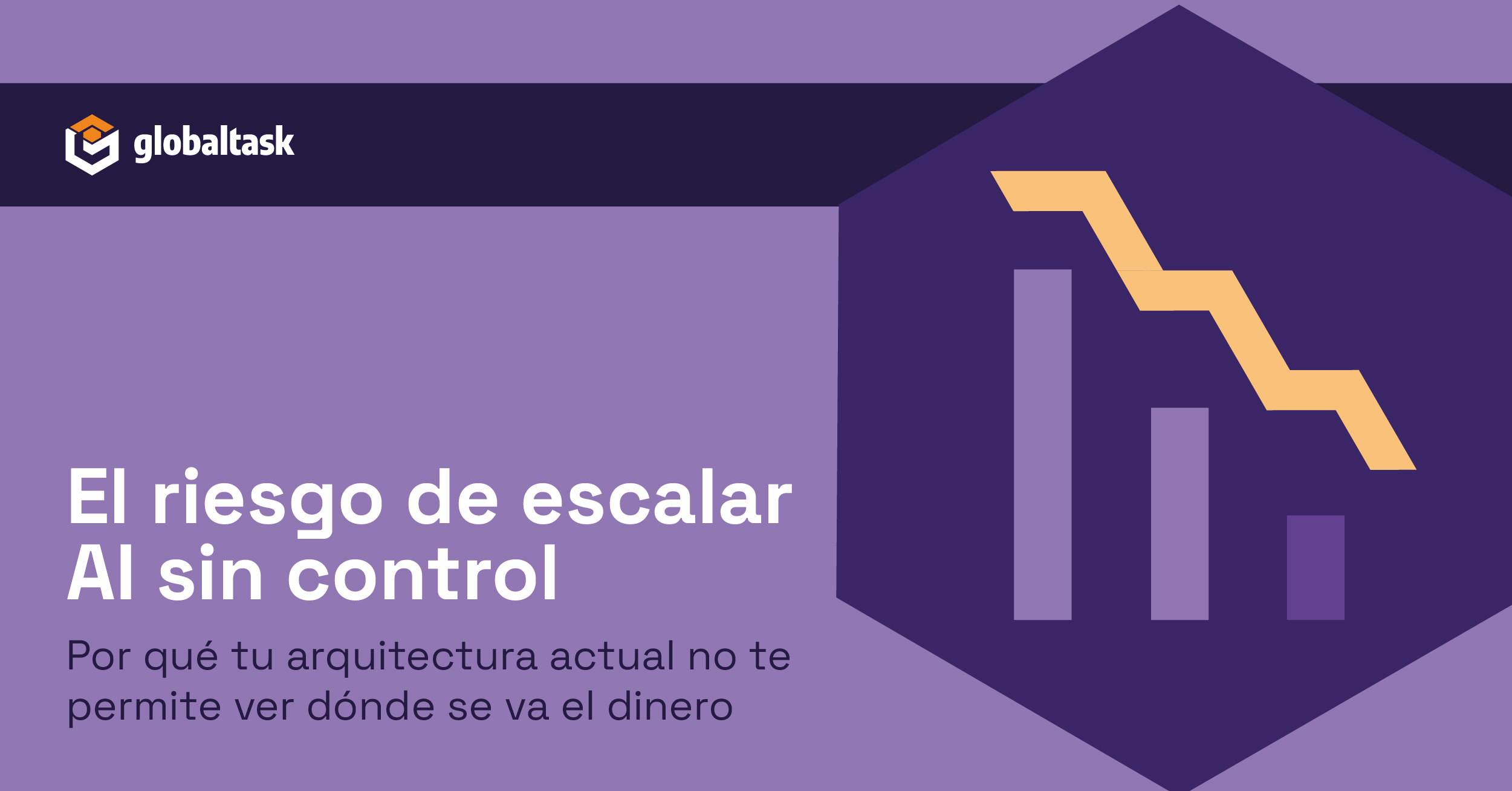 Escalar AI sin visibilidad: el riesgo financiero silencioso